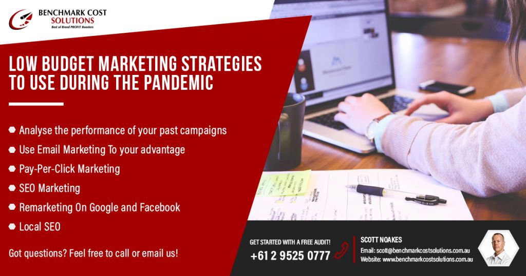 Low Budget Marketing Strategies To Use During The Pandemic Benchmark Cost Solutions